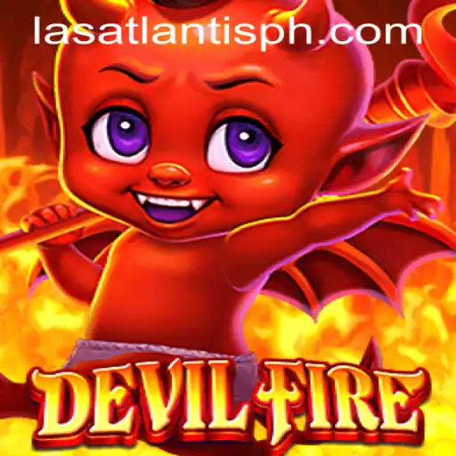 DevilFire: The Exciting Adventure at Las Atlantis Casino