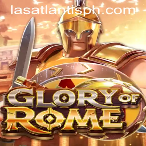 Exploring the Thrills of GloryofRome at Las Atlantis Casino