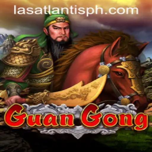 Discover the Thrill of GuanGong at Las Atlantis Casino