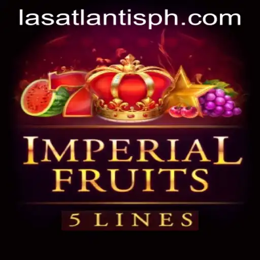 Imperial Fruits 5 at Las Atlantis Casino: A Comprehensive Guide