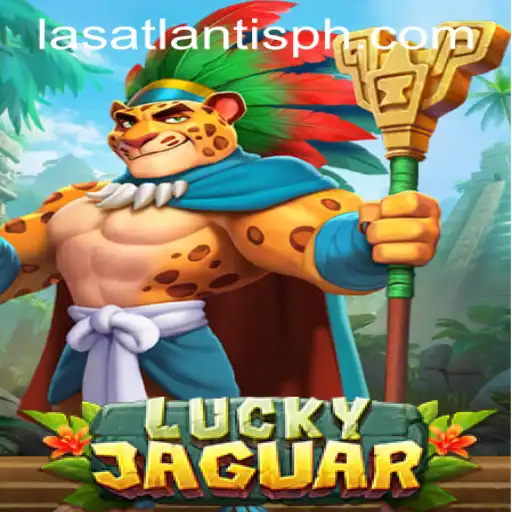 Discover the Thrilling World of LuckyJaguar at Las Atlantis Casino