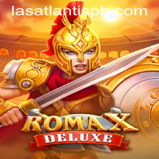 Exploring the Thrills of RomaXDeluxe at Las Atlantis Casino