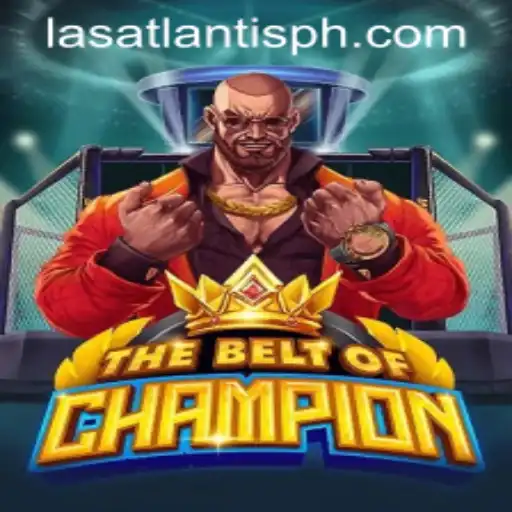 Discover TheBeltOfChampion at Las Atlantis Casino